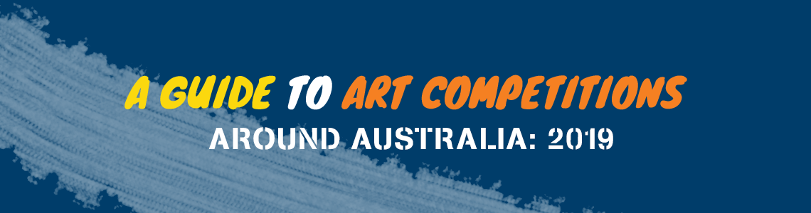 A Guide To Art Competitions Around Australia 2019 - Discount Art n